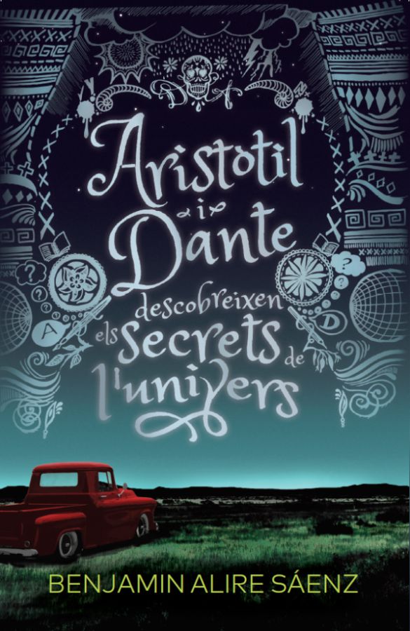 Llibre del mes: “Aristòtil i Dante descobreixen els secrets de l’univers” de Benjamin Alire